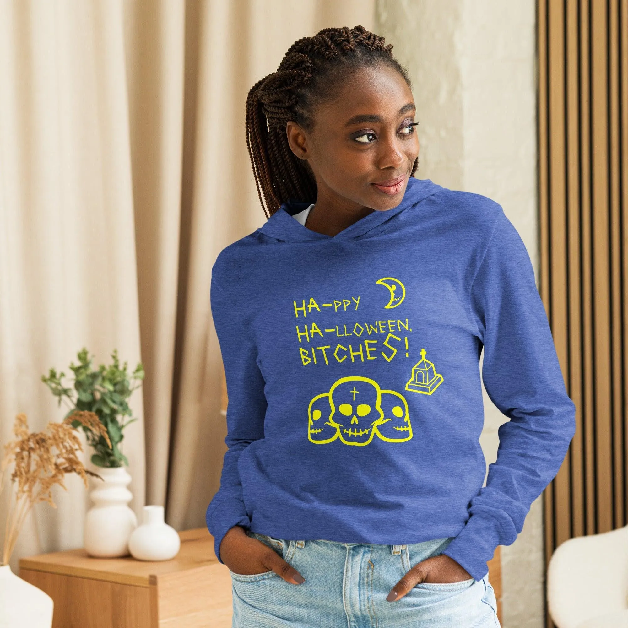 HA HA BITCHES! Ha-ppy Ha-lloween Hooded long-sleeve tee